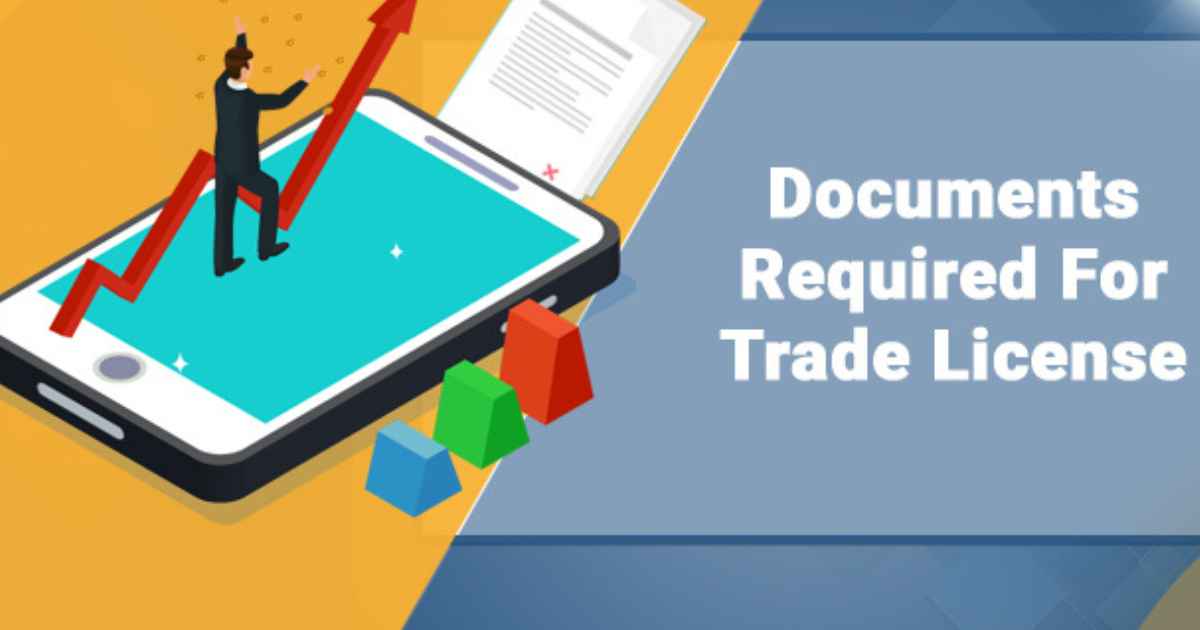 Documents Required to Get a Trade License